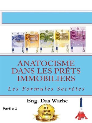 cover image of Anatocisme  dans les prêts immobiliers--Les Formules Secrètes (Partie 1)